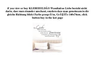 Original Product Klebehelda Wandtattoo Liebe Besteht Nicht Darin Da