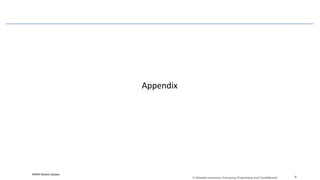 MARA Models Update
© Allstate Insurance Company Proprietary and Confidential 8
Appendix
 