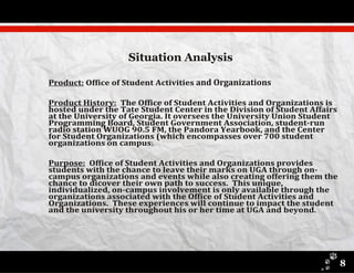 ).
Situation Analysis
8
 