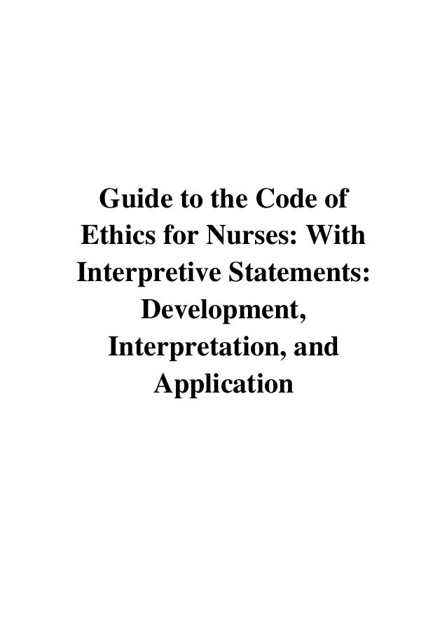 (2015) Guide to the Code of Ethics for Nurses (PDF) With Interpretiv…