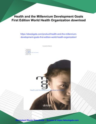 Health and the Millennium Development Goals First Edition World Health ...