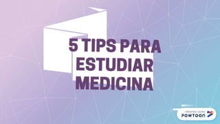 5 Tips para estudiar medicina