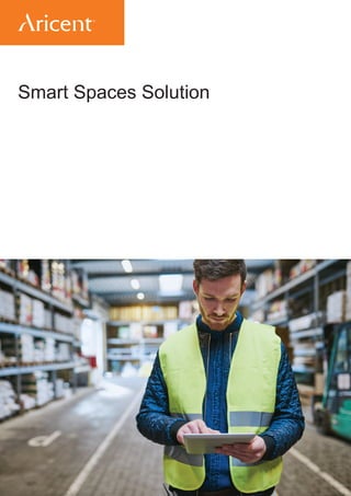 Smart Spaces Solution
 