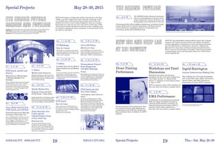 18
Sat. 3:30–4:15 PM
Art in Odd Places:
RECALL/11 Years
Art in Odd Places was conceived in New
York City in 2005 to assert and exercise civil
liberties and engagement through art in
public space—without seeking permission.
Sat. 4:30–4:45 PM
Photosynthesis Projects/
Karla Stingerstein
with Mary Mattingly	
Biotope
Karla Stingerstein will present Biotope, an
eco-specific sculpture of flora for fauna that
supports wildlife habitats in Philadelphia
by stewarding damaged riparian zones.
Biotope will be on view 12–6 p.m.
Sat. 6–7:30 PM
ETH Zurich and AIA
New York Chapter
“In the future, there will be no
waste…”
Dirk Hebel and Philippe Block of ETH
Zurich will join David Benjamin and Mark
Wasiuta of Columbia University’s Gra-
duate School of Architecture, Planning and
Preservation in conversation. Together, they
will consider how we can navigate design
methodologies and ethical practice in the
quest for the future smart city.
Registration recommended.
19
Sat. 1–1:40 PM
TYTHEdesign
Hear the Unheard
This interactive workshop will introduce
community engagement techniques to the
public and offer tips on how to uncover the
voices in your community.
Sat. 2–2:30 PM
Y Gallery
Invisible Cities: On the Work of
Raquel Rabinovich and Monika
Bravo
In this conversation with critic Ann McCoy
and professor Carla Stellweg, artists
Monika Bravo and Raquel Rabinovich
will discuss their work and its relation to
“invisible cities.”
Fri. 10 AM–6 PM
Workshops and Panel
Discussions
Workshops and panels will take place
throughout the day, with topics ranging from
“Surveillant Anxiety” to “Data & Social
Justice” to “Pipelines to Tech Empowerment”
to “How to PGP.”
RSVP is requested. Guests will be admitted on a
first-come, first-served basis, as capacity allows.
Fri. 8–10 PM
EMA Performance
A performance by experimental rock musician
EMA will engage the audience through sur-
reptitious portrait sketches writ large in an
immersive projection environment. RSVP is
requested. Guests will be admitted on a
first-come, first-served basis, as capacity allows.
Special Projects@IDEASCITY #IDEASCITY IDEAS-CITY.ORG Thu.– Sat. May 28–30
ETH Zurich brings a cutting-edge artifact of the future to the East
Village: a pavilion created from waste materials. Recasting “trash”
as a valuable asset, ETH Zurich Future Garden and Pavilion will
redefine the notion of waste, acknowledging its value as a resource
from which new cities can rise. Over the course of three days, ETH
Zurich Future Garden and Pavilion will host events, workshops, and
an exhibition outlining the future metropolis. Food and drinks will be
provided by Café Select.
The AIRBNB Pavilion will host a livestreamed
salon in a rented apartment to discuss contem-
porary domesticity, interior decoration, and
housing rights in post-Airbnb New York City.
Livestream and chat will be available at rhizome.org. Livestream viewing
sessions will be held at University Settlement at the Houston Street
Center, 273 Bowery. Availability is limited. For information and
reservations, please email info@rhizome.org.Location: First Street Garden enter at the corner of East Houston Street and 2nd Avenue
Information: Free and open to the public. Check back for updates on programming,
times, and information about how to RSVP here: ethmeetsyou.org #ETHMeetsYou
Schedule: Open Thursday May 28–Saturday May 30, 11 AM–10 PM
Sat. 12–6 PM
Y Gallery	
Maurício Ianês: Expansion	
During the performance Expansion, artist
Maurício Ianês will invite the public to deve-
lop a communal practice of cultural, artistic,
and knowledge exchange.
Sat. 12–6 PM
Sharifa Rhodes-Pitts
Bookstore Project BLACK-
NUSS: Books + Other Relics
Sharifa Rhodes-Pitts and Publication Studio
Hudson will set up an on-demand printing
station showcasing the hand-bound pamphlet
series “On the Blackness of BLACKNUSS.
Sat. 12–12:40 PM
Asian American Arts
Centre and the
Cultural Equity Group
of New York City 	
Hinterland Arts
Artists and Cultural Equity Group
members will come together to speak
about New York City’s cultural plan and
the increasingly important role of the art
and culture of the city’s diverse neighbo-
rhoods and communities.
Sat. 1 PM and 3 PM
Ingrid Burrington
Internet Infrastructure Walking Tour
This walking tour will teach participants
how to spot fiber optic cables, cell towers,
carrier hotels, and other network in-
frastructure in cities. RSVP required.
AIRBNB Pavilion, Stay With Me, 2015. Digital image. Courtesy the artists
Photo: Examples of telecommunications cable markings,
New York City, 2014. Photo: Ingrid Burrington
Special Projects May 28–30, 2015
Fri. 9–10 AM
ETH Zurich, miLES, and
PareUp
Wasted Food x Wasted Space:
A Morning Dialogue Over
Breakfast
These roundtable discussions will be led by
thought leaders on the causes of, challen-
ges to, and solutions for waste—from
wasted food to wasted space and anything
in between. A “rescued” breakfast will be
served during the event.
Fri. 12–8 PM
Swiss Think Tank W.I.R.E.,
ETH Zurich, and SAVIDA
Social Innovation in the Data Age
Inventing a Truly Smart City
How can digitalization contribute to social
innovation? Formulate your own ideas on
how to design a “truly smart city”—deve-
loping, building, and testing ideas in an
interdisciplinary and fast-paced prototyping
process. Registration recommended.
Sat. 12–6 PM
Thu. 9–10 PM
Drone Painting
Performance
The drone painting will be performed by Deep
Lab Founder and artist Addie Wagenknecht,
in collaboration with NEW INC member Dan
Moore and Becky Stern of Adafruit. No RSVP
required.
Sat. 2:45–3:15 PM
ETH Zurich
Meet the Future
Take a guided tour of ETH Zurich Pavi-
lion, meet its creators, and walk through
an exhibit of twenty-five building materials
produced from waste.
Registration recommended.
NEW INC and cyberfeminist research collective Deep Lab’s weeklong
residency will explore privacy, security, surveillance, anonymity,
and data aggregation, culminating in a drone painting performance,
network infrastructure walking tours, and more. Supported by
Microsoft Civic Innovation and Data & Society Research Institute.
These events are free and open to the public. Check back for updates
on programming, times, and information about how to RSVP here:
newinc.org/deep-lab
 