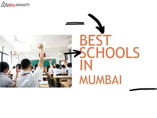 MUMBAI
BEST
SCHOOLS
IN
 