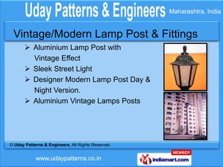 Maharashtra, India


 Vintage/Modern Lamp Post & Fittings
        Aluminium Lamp Post with
         Vintage Effect
      ...