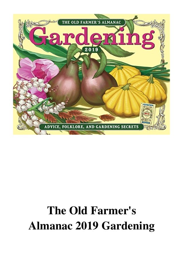 The Old Farmer's Almanac 2019 Gardening Calendar PDF - Old ...