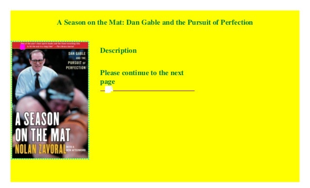 A Season On The Mat Dan Gable And The Pursuit Of Perfection Downlo