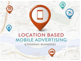Location Based Mobile Advertising