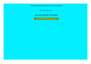 DOWNLOAD OR READ Helen Levitt by click link below
GET NOW Helen Levitt
OR CLICK THE BUTTON HERE
 