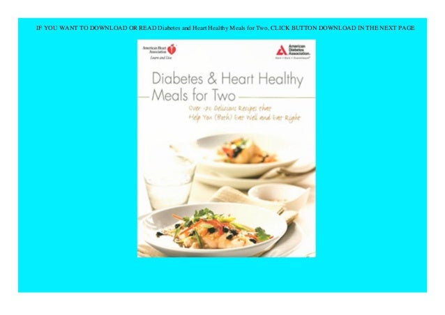 Pdf Book Diabetes And Heart Healthy Meals For Two Book Online