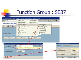 Function Group : SE37 