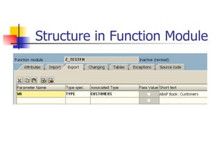 Structure in Function Module 