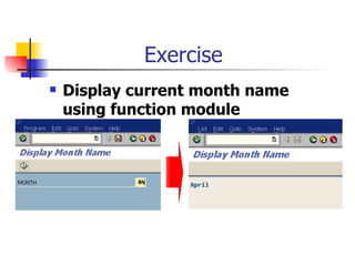 Exercise Display current month name using function module 