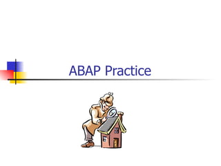 ABAP Practice  