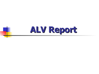 ALV Report 