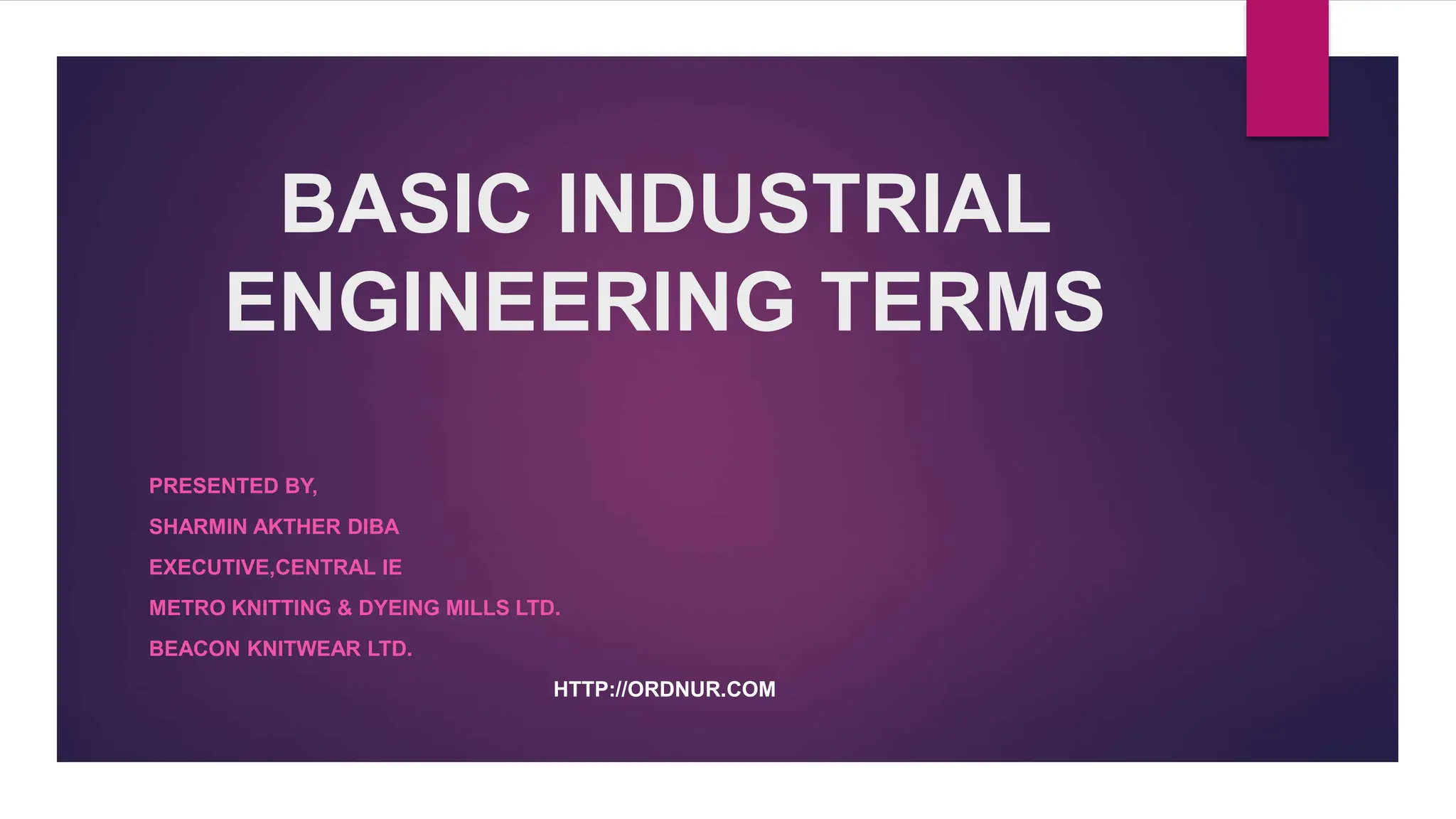 Basic Industrial Engineering terms for apparel PPT