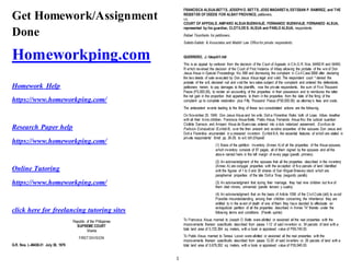 1
Get Homework/Assignment
Done
Homeworkping.com
Homework Help
https://www.homeworkping.com/
Research Paper help
https://www.homeworkping.com/
Online Tutoring
https://www.homeworkping.com/
click here for freelancing tutoring sites
Republic of the Philippines
SUPREME COURT
Manila
FIRST DIVISION
G.R. Nos. L-46430-31 July 30, 1979
FRANCISCA ALSUA-BETTS, JOSEPH O. BETTS, JOSE MADARETA, ESTEBAN P. RAMIREZ, and THE
REGISTER OF DEEDS FOR ALBAY PROVINCE, petitioners,
vs.
COURT OF APPEALS, AMPARO ALSUA BUENVIAJE, FERNANDO BUENVIAJE, FERNANDO ALSUA,
represented by his guardian, CLOTILDES. ALSUA and PABLO ALSUA, respondents.
Rafael Triumfante for petitioners.
Sabido-Sabido & Associates and Madrid Law Officefor private respondents.
GUERRERO, J.:1äwphï1.ñët
This is an appeal by certiorari from the decision of the Court of Appeals in CA-G.R. Nos. 54492-R and 54493-
R which reversed the decision of the Court of First Instance of Albay allowing the probate of the winof Don
Jesus Alsua in Special Proceedings No. 699 and dismissing the complaint in Civil Case3068 after declaring
the two deeds of sale executed by Don Jesus Alsua legal and valid. The respondent court 1 denied the
probate of the will, declared null and void the two sales subject of the complaint and ordered the defendants,
petitioners herein, to pay damages to the plaintiffs, now the private respondents, the sum of Five Thousand
Pesos (P5,000.00), to render an accounting of the properties in their possession and to reimburse the latter
the net gain in the proportion that appertains to them in the properties from the date of the firing of the
complaint up to complete restoration plus Fifty Thousand Pesos (P50,000.00) as attorney's fees and costs.
The antecedent events leading to the filing of these two consolidated actions are the following.
On November 25, 1949, Don Jesus Alsua and his wife, Doñ;a Florentina Rella, both of Ligao, Albay, together
with all their living children, Francisca Alsua-Betts, Pablo Alsua, Fernando Alsua thru this judicial guardian
Clotilde Samson, and Amparo Alsua de Buenviaje, entered into a duly notarized agreement, Escritura de
Particion Extrajudicial (Exhibit 8), over the then present and existing properties of the spouses Don Jesus and
Doñ;a Florentina enumerated in a prepared inventory, Exhibit 8-A, the essential features of which are stated in
private respondents' Brief, pp. 26-29, to wit: têñ.£îhqwâ£
(1) Basis of the partition: Inventory (Annex A)of all the properties of the Alsua spouses,
which inventory consists of 97 pages, all of them signed by the spouses and all the
above named heirs in the left margin of every page (parafo primers).
(2) An acknowledgment of the spouses that all the properties described in the inventory
(Annex A) are conjugal properties with the exception of five parcels of land Identified
with the figures of 1 to 5 and 30 shares of San Miguel Brewery stock which are
paraphernal properties of the late Doñ;a Tinay (segundo parafo).
(3) An acknowledgment that during their marriage, they had nine children but five of
them died minors, unmarried (parafo tercero y cuatro).
(4) An acknowledgment that on the basis of Article 1056 of the Civil Code (old) to avoid
Possible misunderstanding among their children concerning the inheritance they are
entitled to in the event of death of one of them they have decided to effectuate an
extrajudicial partition of all the properties described in Annex "A" thereto under the
following terms and conditions: (Parafo quinto):
To Francisca Alsua, married to Joseph O. Betts were allotted or assigned all the real properties with the
improvements thereon specifically described from pages 1-12 of said inventory or, 34 parcels of land with a
total land area of 5,720,364 sq. meters, with a book or appraised value of P69,740.00.
To Pablo Alsua, married to Teresa Locsin were allotted or assigned all the real properties with the
improvements thereon specifically described from pages 12-20 of said inventory or, 26 parcels of land with a
total land area of 5,679,262 sq. meters, with a book or appraised value of P55,940.00.
 