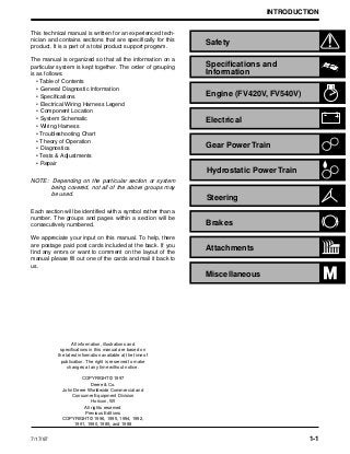 INTRODUCTION
7/17/97 1-1
This technical manual is written for an experienced tech-
nician and contains sections that are s...