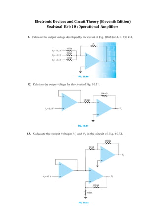 Electronic Devices and Circuit Theory (Eleventh Edition)
Soal-soal Bab 10 : Operational Amplifiers
 
