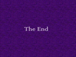 The End
 