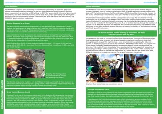 12 13
The West Midlands network of Museum Development Officers Annual Report 2012-13 The West Midlands network of Museum Development Officers Annual Report 2012-13
Green Museums
The WMMDOs have long been promoting environmental sustainability in museums. They have
already encouraged many local museums to use the Green Museums Toolkit to identify practical
green measures such as switching to LED lighting. In 2011-12 a ‘green strand’ in the small grant rounds
was offered, and three information sharing events took place, one in partnership with Birmingham
Museums Trust, on environmental friendly Collections Care. With the start of the new contract, the
WMMDOs’ green ambitions have grown.
Getting Museums to go Green
The Reducing Bills benchmarking programme is a two-and-a-half year ‘Demonstrator’ project
tracking the development of green practices and, hopefully, their effect on reducing energy bills
with a core cohort of museums. This project will drive the dissemination of exemplar case studies,
information and advice to the wider museum community.
It was intended to recruit 10 museums who would commit to ‘change their ways’ following a
baseline assessment measuring energy use and Carbon footprint. Such was the enthusiasm that
13 museums pledged to follow the programme. These include the full range of tiny, large, local
authority and independently funded sites across the region.
Initial findings show that 9 of these museums together produce 1,121 tonnes of CO2 and pay
energy bills of £297,486.49… every year! One site discovered that it could save £3,000 a year with
one simple change.
The Marches programme, in years 2 and 3, will begin to help support each of these museums to
take its own pathway to ‘reducing bills – going green’. Their experience will be shared along the
way with the whole region through a series of Green Knowledge Cafés.
Valued Volunteers
The WMMDOs know that volunteers are the lifeblood of the museum sector whether they are
trustees, managers, front of house or conservation staff or valued additions to those museums with
paid staff. The last comprehensive Fast Forward report (2010) showed just how essential they are for
the sector, with almost 2.4 volunteers for every paid member of museum staff in the West Midlands.
The Valued Volunteers programme element is designed to encourage the recruitment, training
and creative use of volunteers. The WMMDOs and their major partner museums have supported a
regional Volunteer Co-ordinators Network, to ensure that knowledge and good practice is shared.
They have also worked with Birmingham Museums Trust to facilitate training through the provision of
courses such as Welcome Host Gold and Welcome All customer service training. The WMMDOs have
also linked in with West Midlands Museum Mentors to support the delivery of Accreditation training
specifically geared to volunteers.
‘As a small museum, staffed entirely by volunteers, we really
value our contact with the MDO.’
The WMMDOs also work on a one-to-one basis with individual sites. Through the Jumpstart project
they have provided some extended but targeted support to particular museums to help them
through a specific project. This might include a new recruitment drive, updating the induction
process, or developing support structures for volunteers. While MDOs offer advice and support over
a long period, Jumpstart enables volunteer-led museums to benefit from a little extra time and
attention. This model of ‘micro-consultancy’ does exactly what its name suggests; it ‘jumpstarts’ a
museum by providing it with expertise, energy and confidence. This model will be used on a case
by case basis over the life of the Marches programme. It is hoped that this will enable more West
Midlands museums to increase and improve the range of volunteers they attract.
Stratford River Festival volunteer recruitment event
Heritage Volunteering Portal
A number of small mutually beneficial area-based partnerships have also been encouraged. For
example, the South Warwickshire Heritage Volunteer Partnership has been going in a low key
way for a couple of years; sharing knowledge and having a joint presence at recruitment fairs.
It was apparent that individual volunteers were often volunteering across a number of sites
in this small area, yet volunteer managers nevertheless found it difficult to recruit. An online
Heritage Volunteering Portal is being developed to support better experiences for volunteers
and to facilitate better recruitment opportunities for the sites involved. After a period of testing
it is hoped this portal can be shared across the whole of the region.
Assessing the heating system
at Charlecote Park as part of
the Reducing Bills project.
Green Tourism Business Award
Chedham’s Yard, one of the museums taking part in the Reducing Bills programme, has received
a Green Tourism Business Award in recognition of its green efforts. The site, which won the BBC
Restoration Village competition in 2006, was given the bronze award in the Visitor Attraction
category - the only museum attraction in the region, except for Ironbridge, to gain this award.
Green measures adopted by the site include promoting sustainable transport, fitting low energy
light bulbs, using locally sourced produce, recycling waste, using environmentally-friendly
cleaning products, using water butts, composting toilets, solar panels and a wood burning stove.
OrganisationalHealth
OrganisationalHealth
 