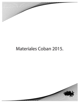 Materiales Coban 2015.
 