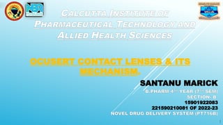 Novel Drug Delivery System(Ocusert lenses) | PPTX