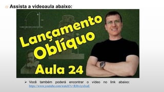  Você também poderá encontrar o vídeo no link abaixo:
https://www.youtube.com/watch?v=RJ6viyxIxaE
 Assista a videoaula abaixo:
 