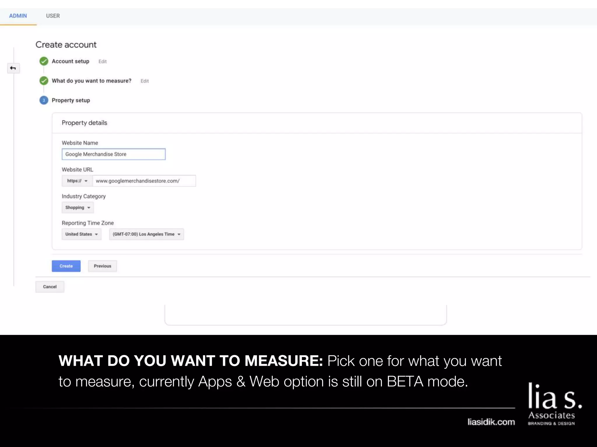 WHAT DO YOU WANT TO MEASURE: Pick one for what you want
to measure, currently Apps & Web option is still on BETA mode.
 
