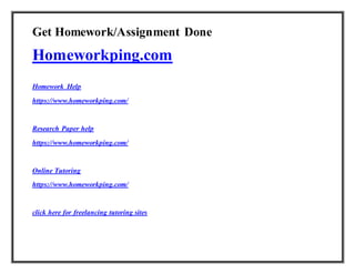 Get Homework/Assignment Done
Homeworkping.com
Homework Help
https://www.homeworkping.com/
Research Paper help
https://www.homeworkping.com/
Online Tutoring
https://www.homeworkping.com/
click here for freelancing tutoring sites
 