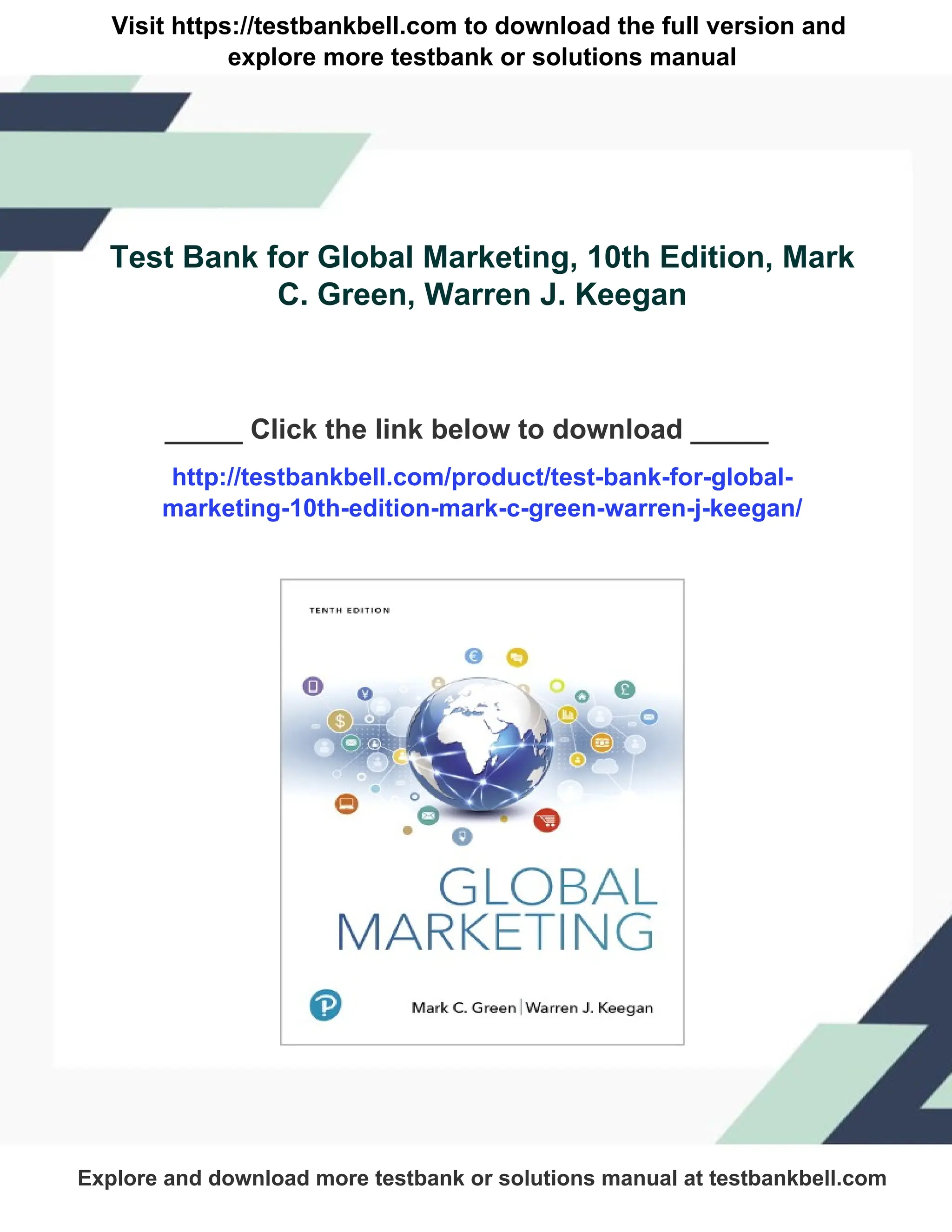 Test Bank for Global Marketing, 10th Edition, Mark C. Green