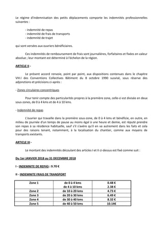 Le régime d'indemnisation des petits déplacements comporte les indemnités professionnelles
suivantes :
- indemnité de repa...