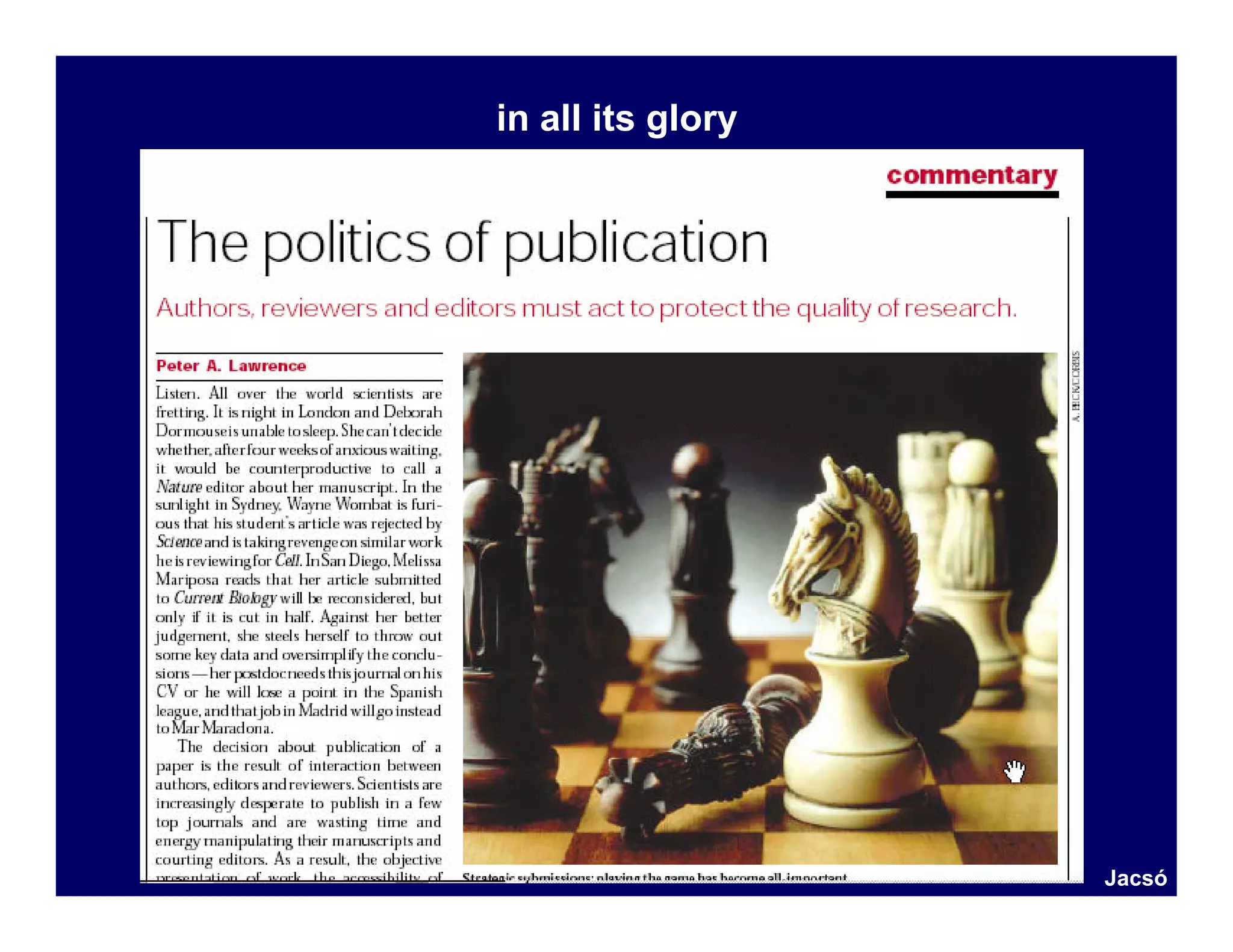 in all its glory




                   Jacsó
 