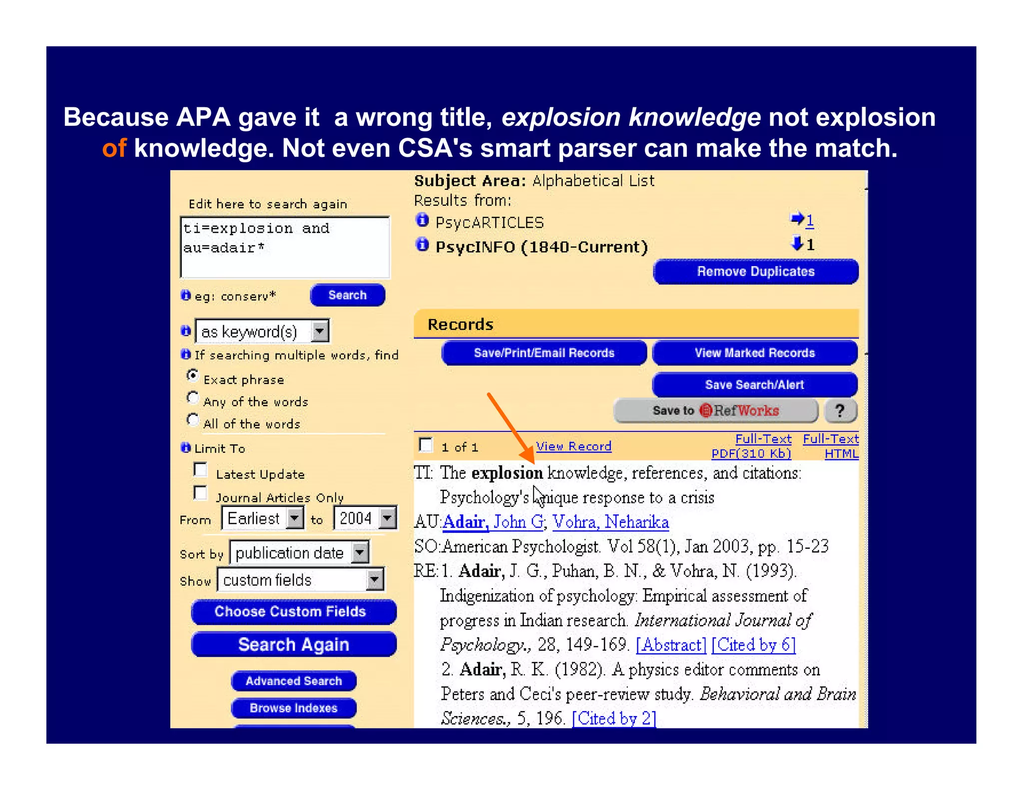 Because APA gave it a wrong title, explosion knowledge not explosion
  of knowledge. Not even CSA's smart parser can make the match.
 