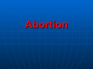 Abortion 