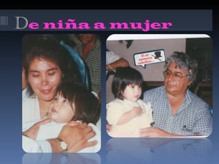 D e niña a mujer 