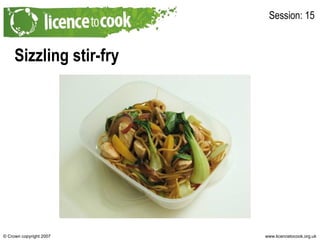 Sizzling stir-fry Session: 15 