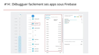 #14 : Débugguer facilement ses apps sous Firebase
 