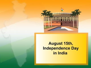 15 august | PPT