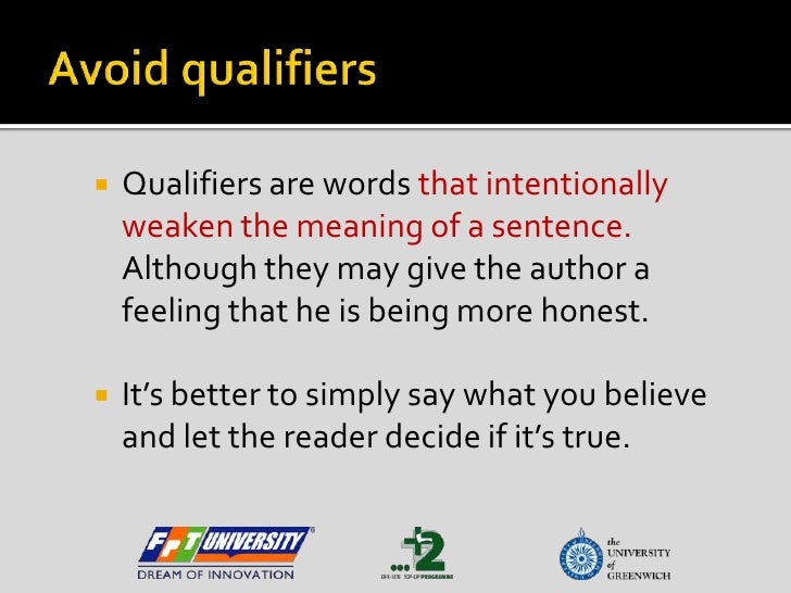 15) avoid qualifiers
