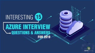 15 azure interview questions &amp; answeres