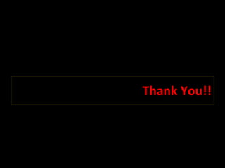 Thank You!!
 