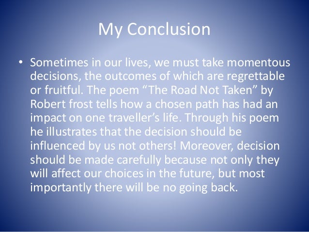 What Is The Subject Matter Of The Poem The Road Not Taken