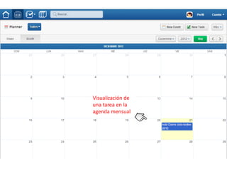 Visualización de
una tarea en la
agenda mensual
 