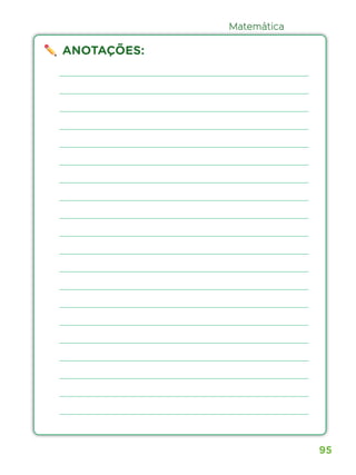 Matemática
95
 ANOTAÇÕES:
ALUNO_APROVA BRASIL_5ano_Matematica.indd 95
ALUNO_APROVA BRASIL_5ano_Matematica.indd 95 14/05/21 21:56
14/05/21 21:56
 