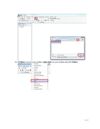 A - 4
10. If Editor is not in your toolbar, right-click on your toolbar and click Editor.
 