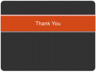 Thank You
 