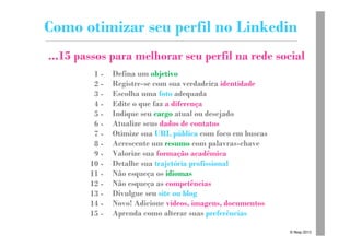 15 dicas práticas para Otimizar seu Perfil no Linkedin | PDF