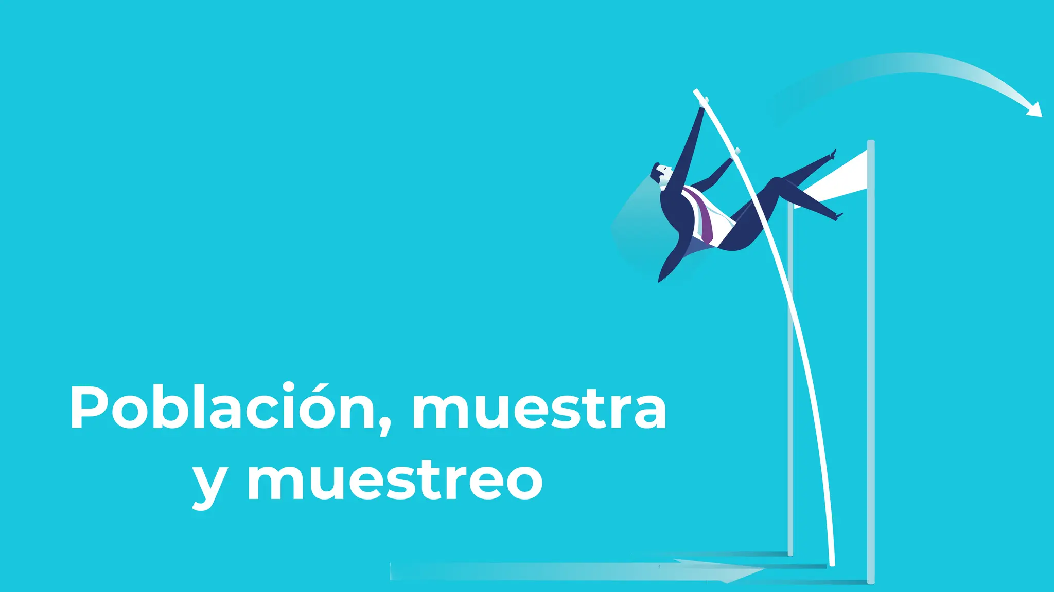 Población, muestra
y muestreo
 